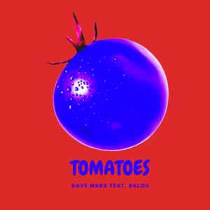 Tomatoes (feat. Balou)