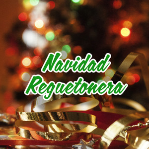 Navidad Reguetonera (Explicit)