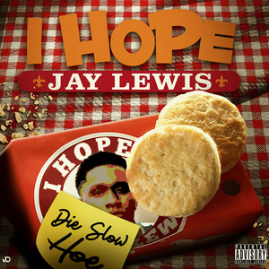 I Hope (Explicit)