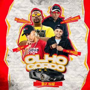 Olho Gordo (Explicit)