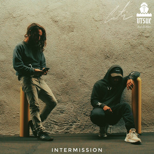 Intermission (Explicit)