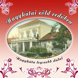 Nagykátai zöld erdőben (2024 Remastered Version)