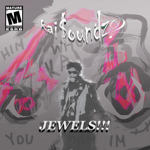 JEWELS!!! (Explicit)