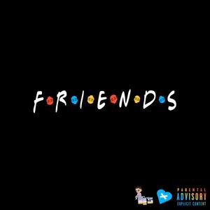 Friends (Explicit)