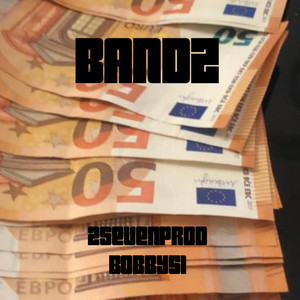 Bandz (Explicit)