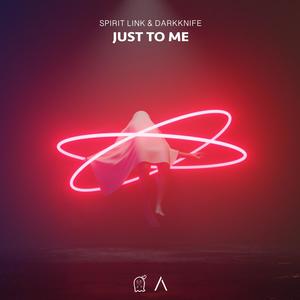 Just To Me (Explicit)