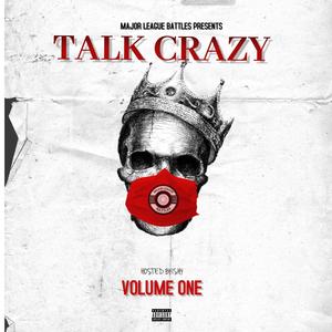 TALK CRAZY: VOLUME 1 (Explicit)