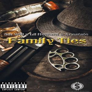 Family Ties (feat. Lil Howard & Acestate) (Explicit)