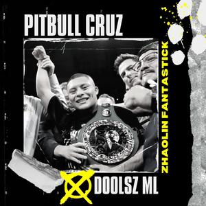 Pitbull Cruz (feat. Zhaolin Fantastick) (Explicit)