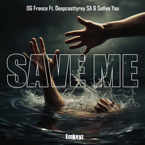 Save Me (Emkeyz Remix)