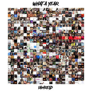 What a Year (Explicit)