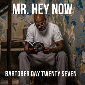 Bartober (Day Twenty Seven)