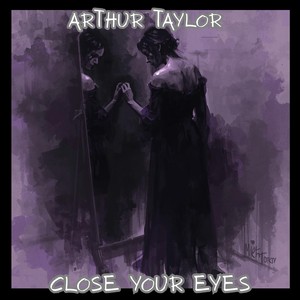 Close Your Eyes