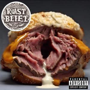 Roast Beef (Explicit)