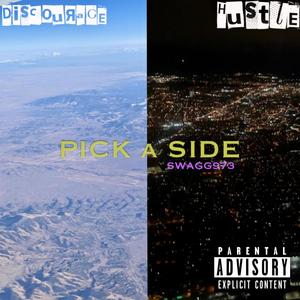 Pick a Side (Explicit)