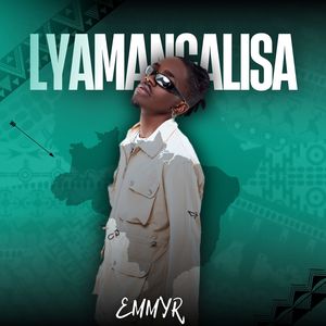 Lyamangalisa (Explicit)