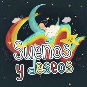 Sueños y Deseos