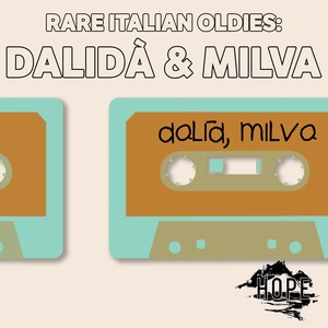 Rare Italian Oldies: Dalidà & Milva