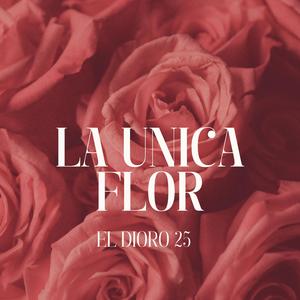 la unica flor