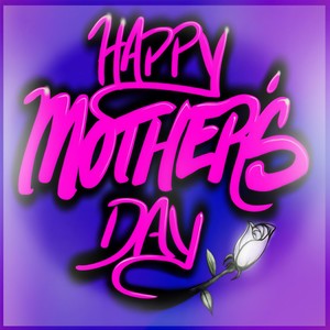Happy Mother's Day