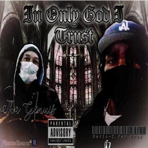 In Only God I Trust (feat. Tha Genuis) [Explicit]