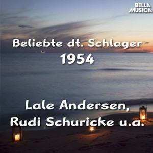 Beliebte Deutsche Schlager 1954