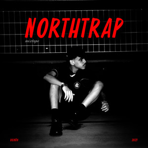 NORTHTRAP MIXTAPE (Explicit)