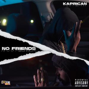 No Friends (Explicit)