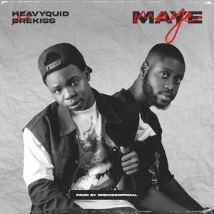 MAYE (feat. DREKISS)