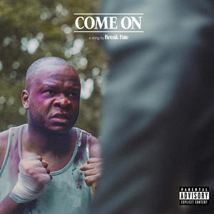 Come On (Explicit)