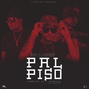 Pal Piso(feat. Elio Mafiaboy) (Explicit)