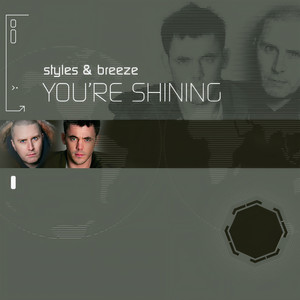 You're Shining (Styles & Breeze Remix)