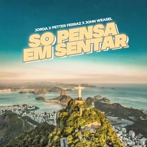 Só Pensa Em Sentar (Explicit)