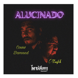 Alucinado (Explicit)