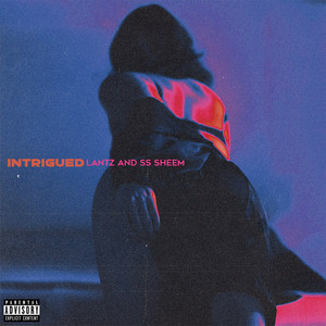 Intrigued (Explicit)