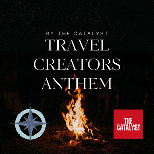 Travel Creators Anthem