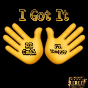 I Got It (feat. Temppp) [Explicit]