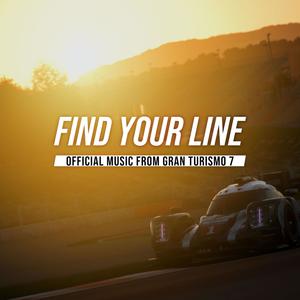 Find Your Line: Official Music from GRAN TURISMO 7 (360 Reality Audio)