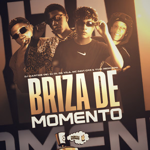 Briza De Momento (Explicit)