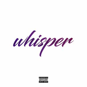 Whisper (Explicit)