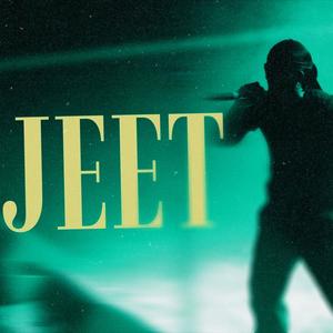 Jeet (Explicit)