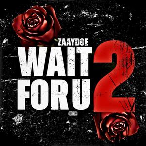 WAIT FOR U 2 (Explicit)