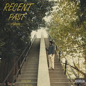 Recent Past (Explicit)