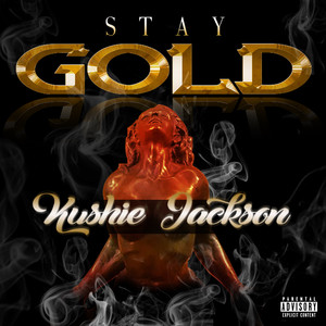 Stay Gold (Explicit)
