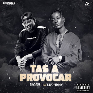 Tas a Provocar (Explicit)