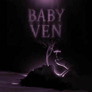 Baby Ven (Explicit)