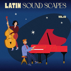 Latin Sound Scapes, Vol. 68