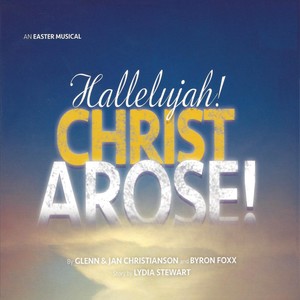 Hallelujah! Christ Arose! (Reprise)