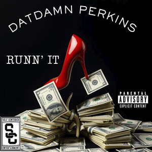 Runn' It (Explicit)