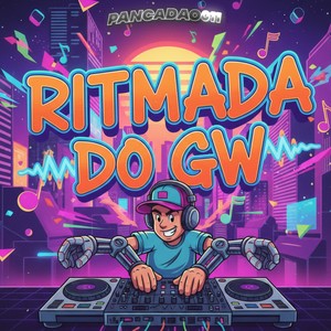 RITMADA DO GW (Explicit)
